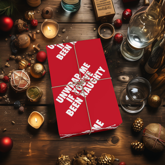 UNWRAP ME IF YOU'VE BEEN NAUGHTY Gift Wrap Papers