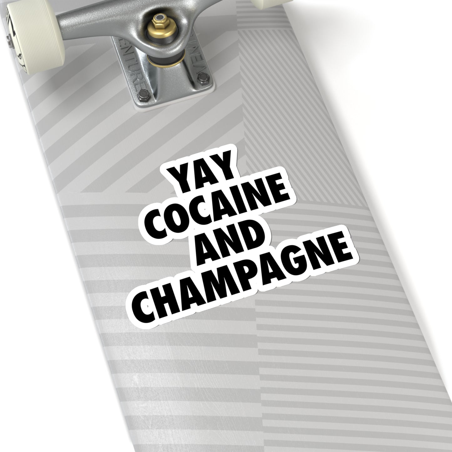 YAY COCAINE AND CHAMPAGNE Kiss-Cut Stickers